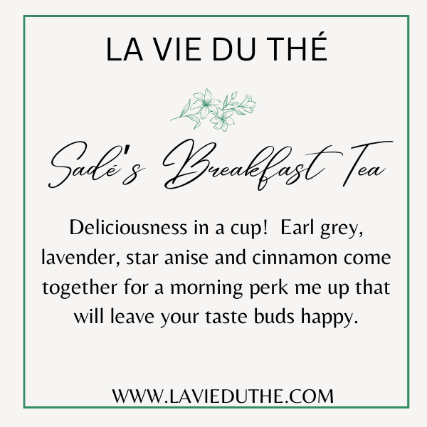 Sadé's Breakfast Tea